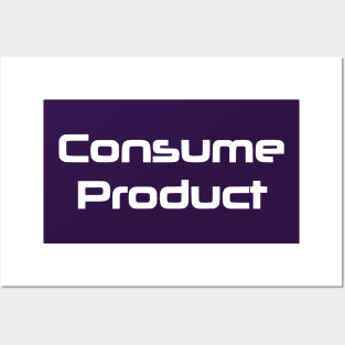 Consume Product Posters and Art